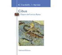 Cibus. I sapori dell'antica Roma