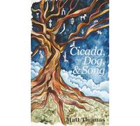 Cicada, Dog, & Song