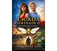 Cicada Serenade II: Of Song & Silence