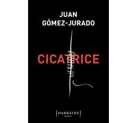 Cicatrice [Paperback] [Oct 03, 2023] Gómez-Jurado, Juan and Tramontin, Elisa