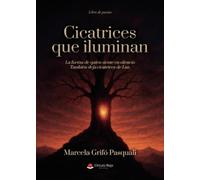 Cicatrices que iluminan