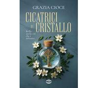 Cicatrici di cristallo