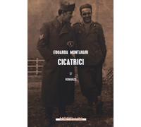 Cicatrici - Montanari Edoarda