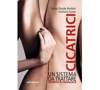 Cicatrici. Un sistema da trattare. Approccio manuale