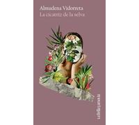 Cicatriz en la selva/ Scars in the Jungle