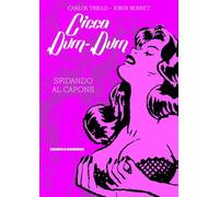 Cicca dum-dum. Sfidando Al Capone (Vol. 1)