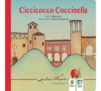 Ciccicocco coccinella. Ediz. a colori