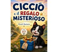 Ciccio e il Regalo Misterioso