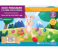 Ciccio Pasqualino e le prime uova di Pasqua. Storia kamishibai. Ediz. italiana e inglese. Con burattini da ritagliare. Con flashcards. Con materiali educativi stampabili