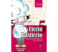 Ciccio Pasticcio. Racconti sotto la trapunta. Vol. 5