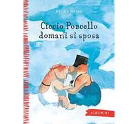 Ciccio Porcello domani si sposa. Ediz. a colori