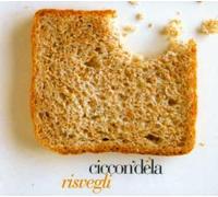 Ciccon'Dela - Risvegli