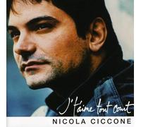 Ciccone, Nicola - J' T'Aime Tout Court
