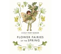 Cicely Mary Barker Flower Fairies of the Spring (Copertina rigida)