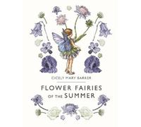 Cicely Mary Barker Flower Fairies of the Summer (Copertina rigida)