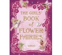 Cicely Mary Barker The Girls' Book of Flower Fairies (Copertina rigida)