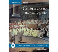 Cicero and the Roman Republic