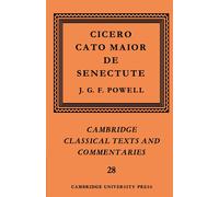 Cicero: Cato Maior De Senectute - Powell J. G. F.
