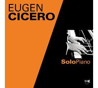 Cicero Eugen - Solo Piano
