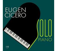 Cicero,Eugen - Solo Piano (Re-Release)
