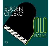 Cicero,Eugen - Solo Piano (Re-Release) [Import]