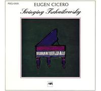 Cicero, Eugen - Swinging Tchaikovsky