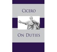 Cicero On Duties (Copertina rigida)