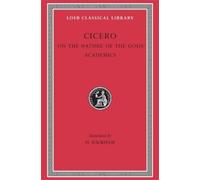 Cicero On the Nature of the Gods. Academics (Copertina rigida)
