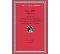Cicero Pro Archia. Post Reditum in Senatu. Post Reditum ad Qu (Copertina rigida)