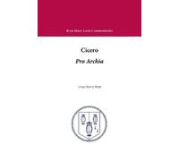 Cicero Pro Archia (Tascabile) Bryn Mawr Commentaries, Latin