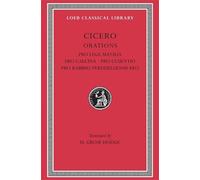 Cicero Pro Lege Manilia. Pro Caecina. Pro Cluentio. Pro Rabir (Copertina rigida)