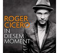 Cicero,Roger - In diesem Moment
