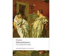 Cicero Selected Letters (Tascabile) Oxford World's Classics