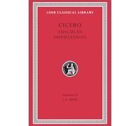 Cicero: Tusculan Disputations