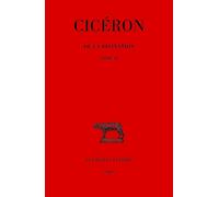 Ciceron Livre II De La Divination. Tome II (Tascabile)