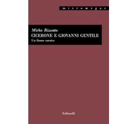 CICERONE E GIOVANNI GENTILE Un fiume carsico
