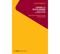 Cicerone e la societas hominum - Pagnotta Fausto