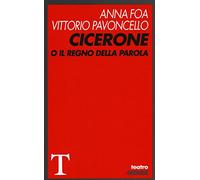 Cicerone o il Regno della parola