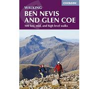 Cicerone Walking Ben Nevis and Glen Coe: 100 Low, Mid and High Level Walks [Lingua Inglese]