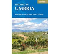 Cicerone Walking in Umbria: 40 Walks in the Green Heart of Italy [Lingua Inglese]
