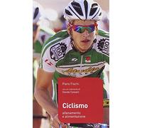 Ciclismo. Allenamento e alimentazione