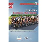 Ciclismo. La ricerca del talento. Progetto giovani. Analisi dei risultati di tre anni di valutazioni