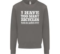 Ciclismo Too Molti Biciclette Said No Ciclisti Uomo Felpa Maglioncino
