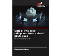 Ciclo di vita dello sviluppo software cloud SDLC cloud: Introduzione e fondamenti