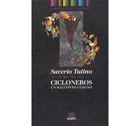 Cicloneros. Un racconto cubano