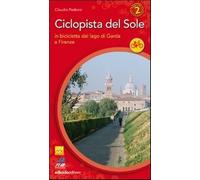 Ciclopista del sole. Vol. 2 - Pedroni Claudio