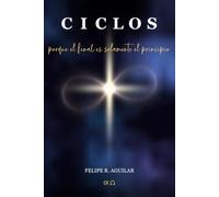 CICLOS: Porque el final es solamente el principio