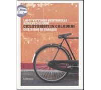Cicloturisti in Calabria. Due diari di viaggio