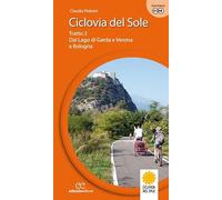 Libri Claudio Pedroni - Ciclovia Del Sole. Tratto 2. Dal Lago Di Garda E Verona