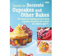 CICO Books Learn to Decorate Cupcakes and Other Bakes (Tascabile) Learn to Craft
